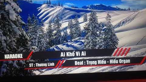 nhạc.Ai khổ vì ai.hát với Cẩm Tiên