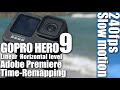 GOPRO HERO9 240fps Slow motion3 Linear Horizontal level