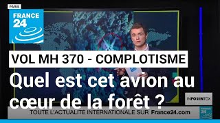 La disparition du vol MH370 fascine toujours autant les complotistes • FRANCE 24