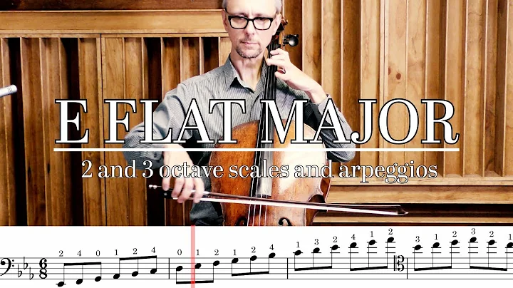 E flat major 2 and 3 octaves cello scales and arpeggios with sheet music