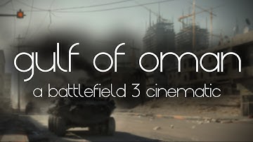 ► Battlefield 3 Color Tweaker Mod | Gulf Of Oman Cinematic