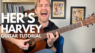 Harvey by Her's Guitar Tutorial - Guitar Lessons with Stuart!
