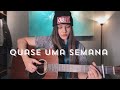 Quase Uma Semana - Bia Marques (cover)