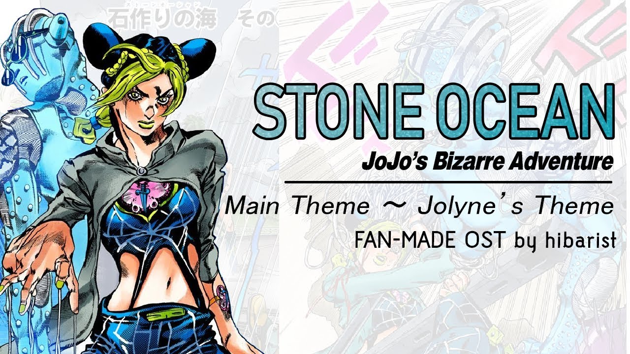 JoJo's Bizarre Adventure Part 6: Stone Ocean Anime's Ending Song