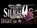 #50 Seek Pharloom's Past | Hollow Knight: Silksong Blind Let's Play | PC 2K 60FPS
