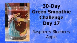 30-Day Green Smoothie Challenge - Day 17 - Raspberry Blueberry Apple