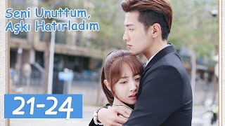 Seni Unuttum, Aşkı Hatırladım 21-24 Bölümler Forget You Remember Love Xing Fei, Jin Ze