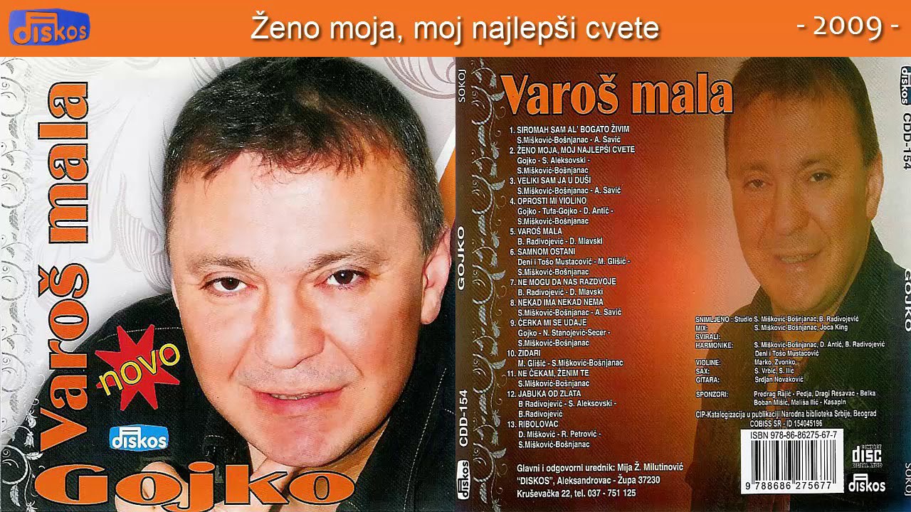 Gojko - Zeno moja, moj najlepsi cvete - (Audio 2009)