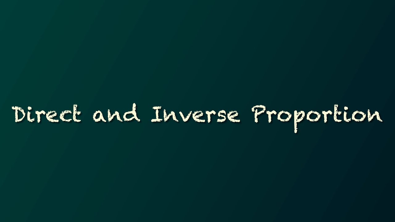 Direct And Inverse Proportion YouTube direct-and-inverse-proportion-youtube