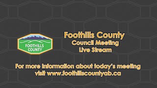 Foothills County Council Meeting - 05/15/2024