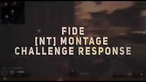 Fide - @Thiefs [NT] Montage Challenge Response