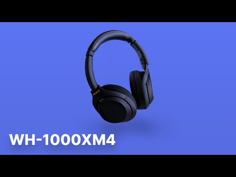 Le casque roi du silence - SONY WH-1000XM4