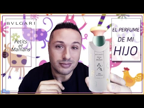 🔴 BVLGARI PETITS ET MAMANS ● EL PERFUME QUE UTILIZA MI HIJO 😊, EN ESPAÑOL. 🔴 BVLGARI PETITS ET MAMANS ● EL PERFUME QUE UTILIZA MI HIJO 😊, EN ESPAÑOL.