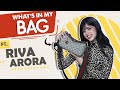 Whats in my bag ft riva arora  bag secrets revealed  india forums