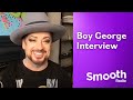 Boy George interview: New album, Band Aid memories, Culture Club gig | Smooth Radio