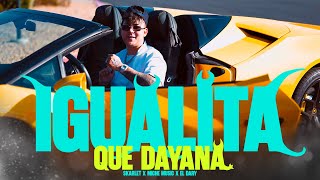 Skarlet x Miche Music x El Dary - Igualita Que Dayana (Remix) Video Official - Pieza Fina