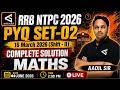 RRB NTPC 2026 Maths | Graduate Level | 16 March 2026 Shift - 2 Quantitative Aptitude PYQs with Trick