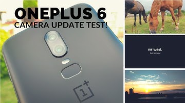 OnePlus 6 Oxygen 5.1.9 Camera Update - POV Test!