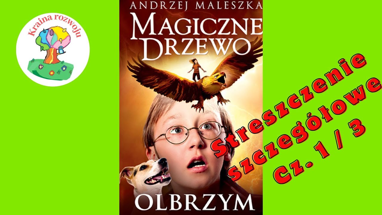 Plan Wydarzen Magiczne Drzewo Olbrzym Streszczenie szczegółowe lektury Magiczne drzewo. OLBRZYM część 1 - YouTube