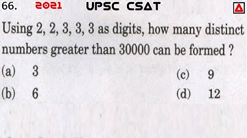 Using 2, 2, 3, 3, 3, As digits. How Many Distinct Numbers Greater Than 30000 Can Be Formed | UPSC