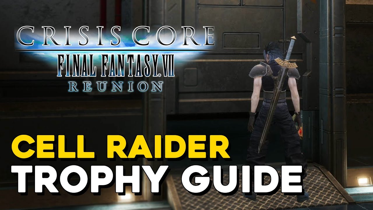 FF7 Crisis Core Reunion trophy guide