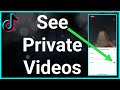 How to see privates on tiktok