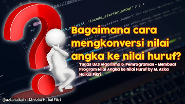 MEMBUAT PROGRAM KONVERSI NILAI ANGKA KE HURUF DENGAN BORLAND C++
