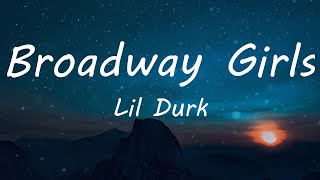 Lil Durk - Broadway Girls (feat. Morgan Wallen) (Lyric Video)