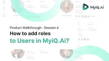 MyiQ.Ai Product Walkthrough - Adding Roles