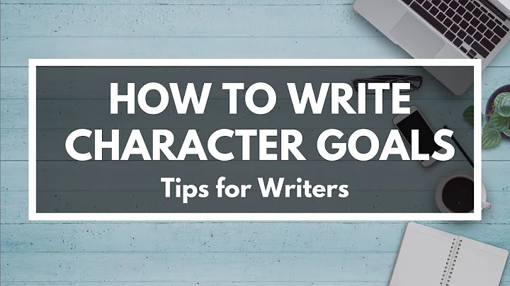 Tips for Writing Effective Character Goals