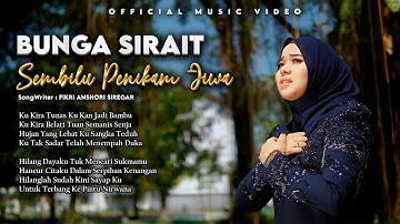 Ku Kira Tunas Ku Kan Jadi Bambu - Bunga Sirait - Sembilu Penikam Jiwa (Official Music Video)