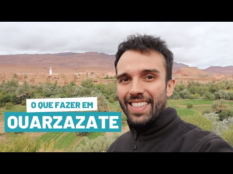 Vídeo: O que fazer em Ouarzazate, Marrocos