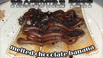 Bahasa Inggris: Procedure Text - How To Make " Melted Chocolate Banana"