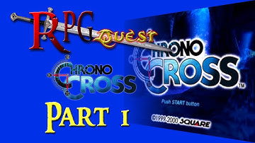 RPG Quest #245: Chrono Cross (PS1) Part 1