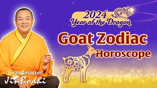 2024 Dragon Year Fortune for 12 Chinese Zodiac Signs  Goat