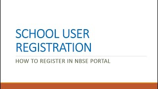 NBSE - School User :: New User Registration screenshot 3