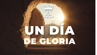 UN DÍA DE GLORIA