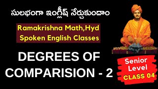 SENIOR LEVEL CLASS - 4 | DEGREES OF COMPARISON - 2 | Mrs.Sachi Hari K |R.K Math Spoken English |