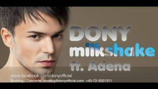 Dony - Milkshake ft. Adena