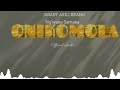 Ng Wana Samaka Onikomola Official Music 2026 Ng Wana Samaka Onikomola Official Music 2026