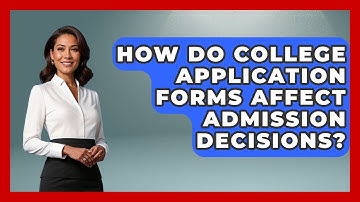 How Do College Application Forms Affect Admission Decisions? | Senior Year Strategies News