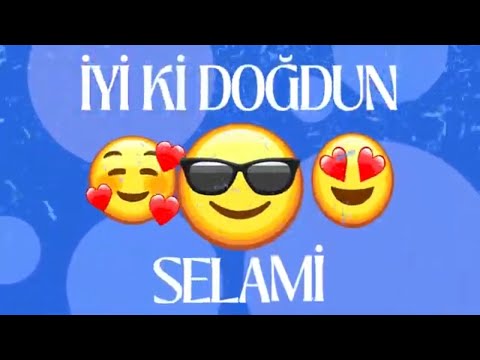 İyiki doğdun SELAMİ İsimli Doğum Günü Şarkısı - SELAMİ' nin Doğum Günü - SELAMİ Doğum Günü Şarkısı