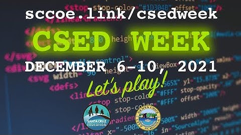 Computer Science Education Week Virtual Kickoff 2021