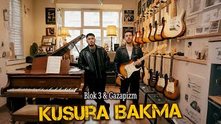 Blok3 & Gazapizm - Kusura Bakma Prod Gül Beat