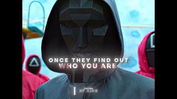 "Once They Find Out Who You Are" - Front Man Squid Game Edit | Dj Rob - Boys Interface ( Slowed )