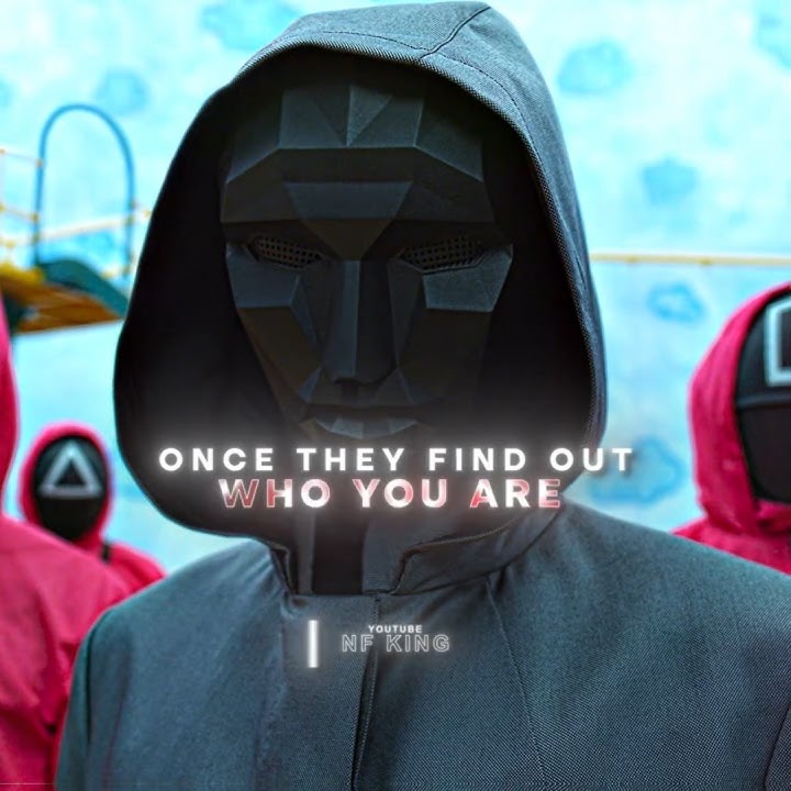 'Once They Find Out Who You Are' - Front Man Squid Game Edit | Dj Rob - Boys Interface ( Slowed )