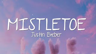 Justin Bieber  Mistletoe s