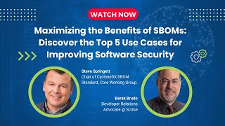 Maximizing SBOMs - Discover Top 5 Use Cases for Improving Software Security screenshot 5