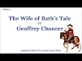 Geoffrey Chaucer's The Wife of Bath's Tale (level A1, American English)