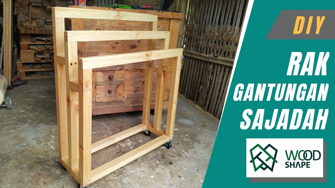 Membuat Stand Rak Gantungan Sajadah Handuk  Dari  Kayu  